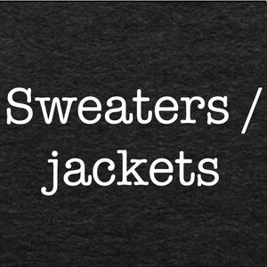 Sweaters and Jackets